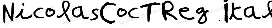 NicolasCocTReg Italic字体转换